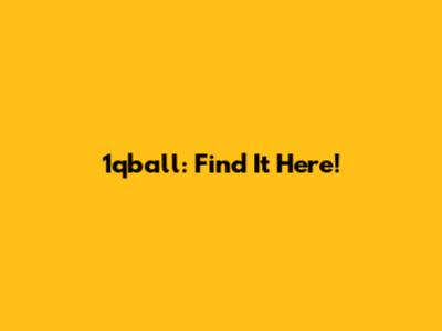1qball: Find It Here!