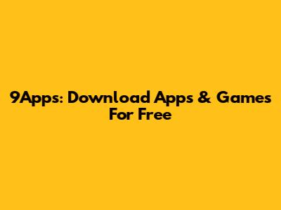 9Apps: Download Apps & Games For Free