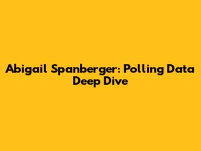 Abigail Spanberger: Polling Data Deep Dive