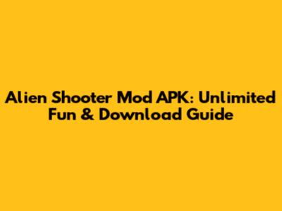 Alien Shooter Mod APK: Unlimited Fun & Download Guide