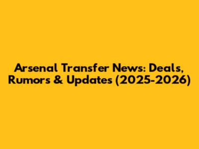 Arsenal Transfer News: Deals, Rumors & Updates (2025-2026)