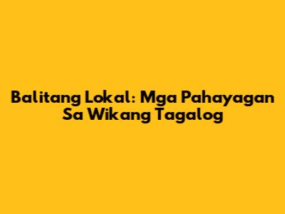 Balitang Lokal: Mga Pahayagan Sa Wikang Tagalog