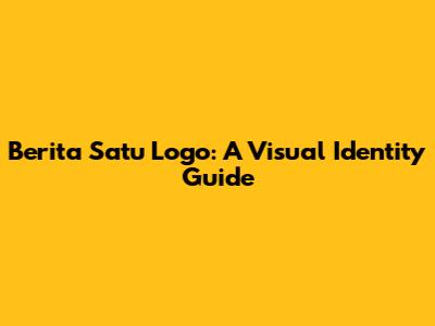 Berita Satu Logo: A Visual Identity Guide