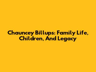 Chauncey Billups: Family Life, Children, And Legacy