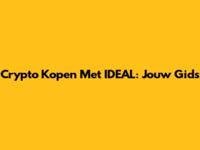 Crypto Kopen Met IDEAL: Jouw Gids