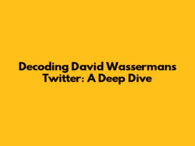 Decoding David Wasserman's Twitter: A Deep Dive