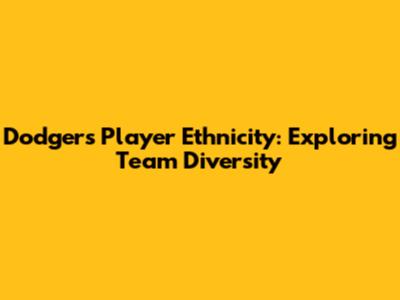 Dodgers Player Ethnicity: Exploring Team Diversity