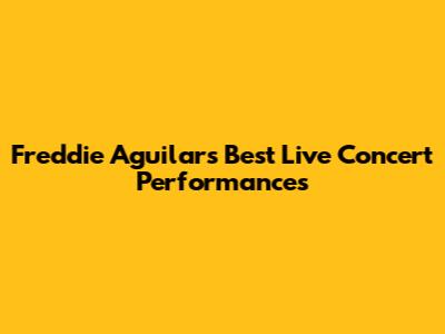 Freddie Aguilar's Best Live Concert Performances