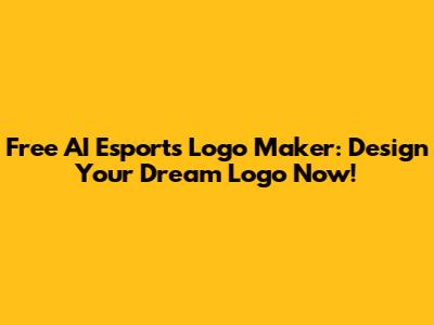 Free AI Esports Logo Maker: Design Your Dream Logo Now!