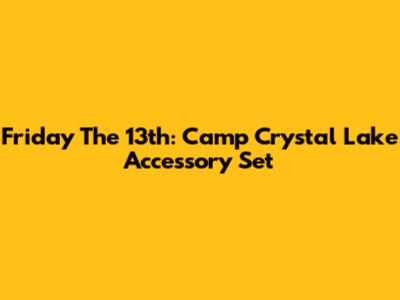 Friday The 13th: Camp Crystal Lake Accessory Set
