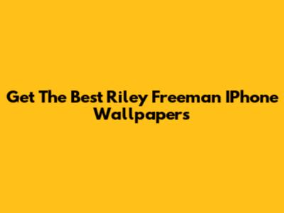 Get The Best Riley Freeman IPhone Wallpapers
