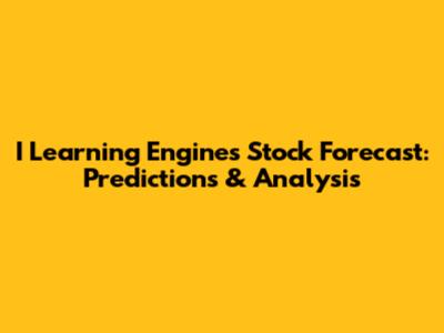 I Learning Engines Stock Forecast: Predictions & Analysis
