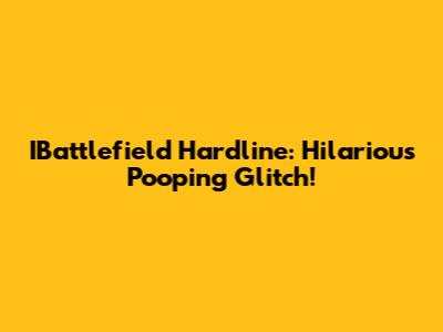 IBattlefield Hardline: Hilarious Pooping Glitch!