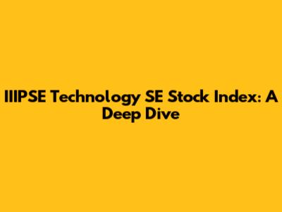 IIIPSE Technology SE Stock Index: A Deep Dive