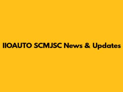 IIOAUTO SCMJSC News & Updates