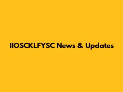IIOSCKLFYSC News & Updates