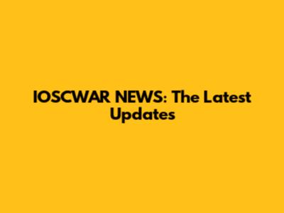 IOSCWAR NEWS: The Latest Updates