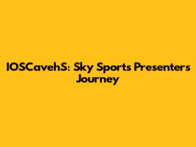 IOSCavehS: Sky Sports Presenter's Journey