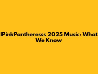 IPinkPantheress's 2025 Music: What We Know