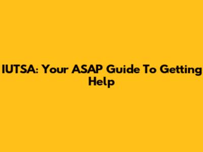 IUTSA: Your ASAP Guide To Getting Help