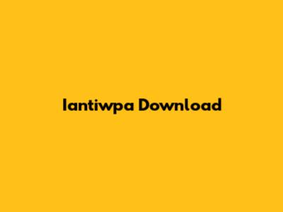 Iantiwpa Download
