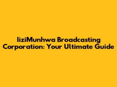 IiziMunhwa Broadcasting Corporation: Your Ultimate Guide