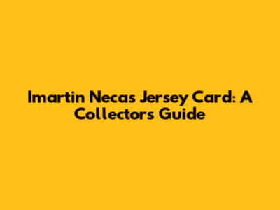 Imartin Necas Jersey Card: A Collector's Guide