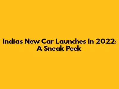 India's New Car Launches In 2022: A Sneak Peek