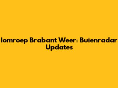 Iomroep Brabant Weer: Buienradar Updates