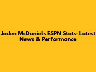 Jaden McDaniels ESPN Stats: Latest News & Performance