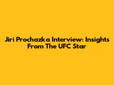 Jiri Prochazka Interview: Insights From The UFC Star