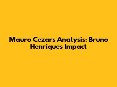 Mauro Cezar's Analysis: Bruno Henrique's Impact
