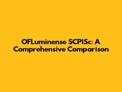 OFLuminense SCPISc: A Comprehensive Comparison