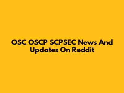 OSC OSCP SCPSEC News And Updates On Reddit