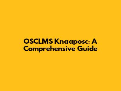 OSCLMS Knaaposc: A Comprehensive Guide
