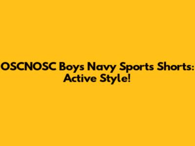 OSCNOSC Boys' Navy Sports Shorts: Active Style!