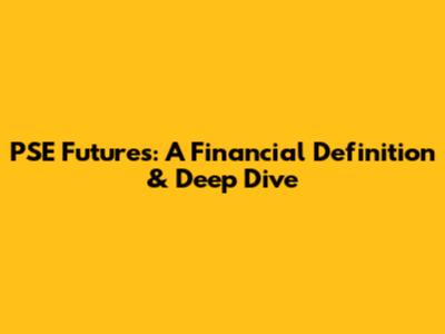 PSE Futures: A Financial Definition & Deep Dive