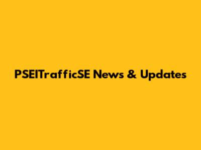 PSEITrafficSE News & Updates