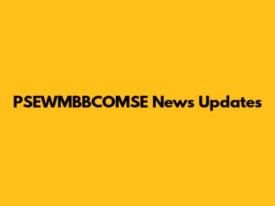 PSEWMBBCOMSE News Updates