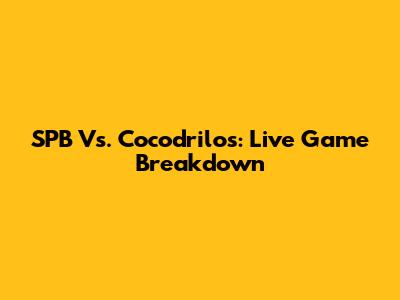SPB Vs. Cocodrilos: Live Game Breakdown