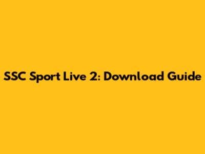 SSC Sport Live 2: Download Guide