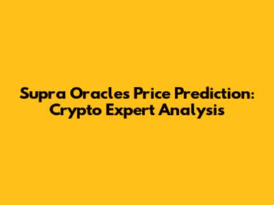 Supra Oracles Price Prediction: Crypto Expert Analysis
