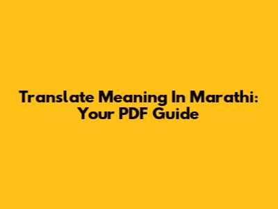 Translate Meaning In Marathi: Your PDF Guide
