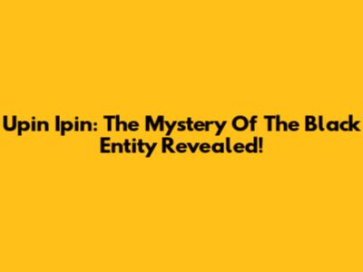Upin Ipin: The Mystery Of The Black Entity Revealed!
