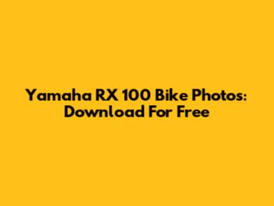 Yamaha RX 100 Bike Photos: Download For Free