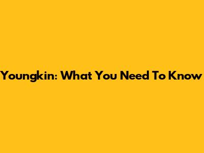 Youngkin: What You Need To Know